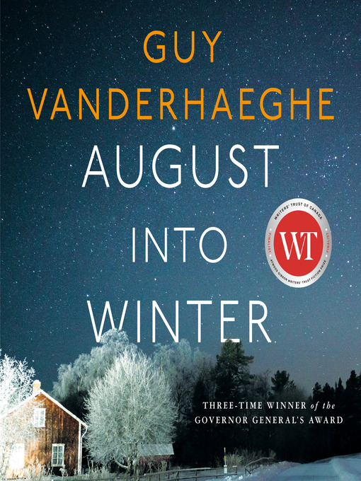 Title details for August Into Winter by Guy Vanderhaeghe - Available